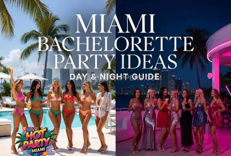 Miami bachelorette party ideas with day and night plans including beach and nightlife scenes