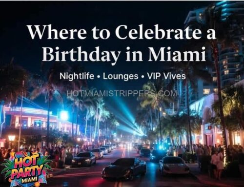 Where To Celebrate Birthday Miami